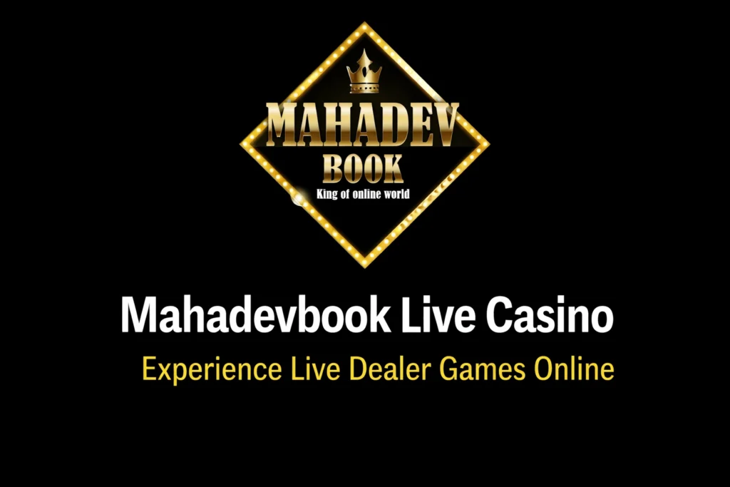 Mahadevbook Live Casino banner with logo and live dealer casino games heading