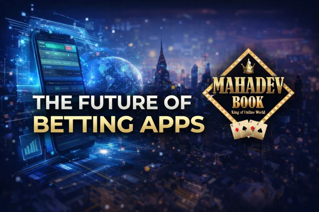 Future of betting apps concept with Mahadev Book logo showing modern mobile betting technology and online sportsbook innovation