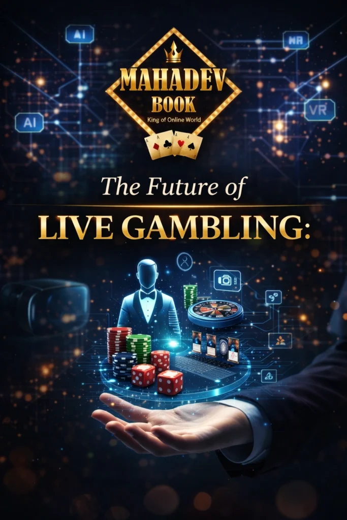 Future of live gambling concept with Mahadev Book logo, digital casino elements, roulette wheel and online betting technology